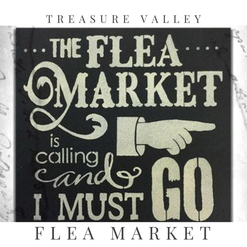 Treasure Valley Flea Market Advertisement with the text "The Flea Market is calling and I must go". - Mountainstruck Coin Jewelry