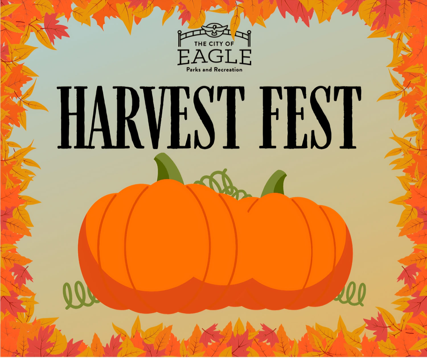 A promotional graphic for 'Harvest Fest' by The City of Eagle Parks and Recreation, featuring two orange pumpkins in the center, surrounded by a border of colorful autumn leaves in orange, yellow, and red. -Mountainstruck Coin Jewelry 